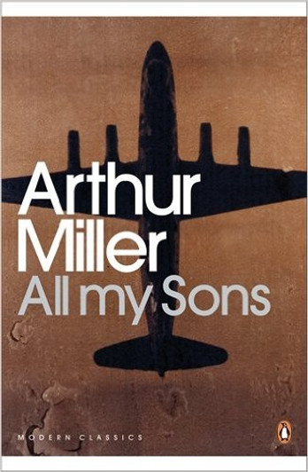 All My Sons /  Arthur Miller