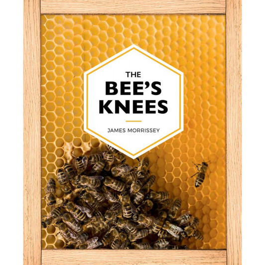 Bee's Knees / James Morrissey