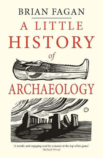 Little History of Archaeology, A