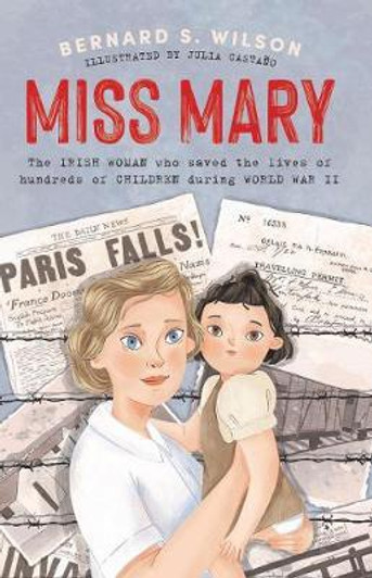 Miss Mary / Bernard S. Wilson