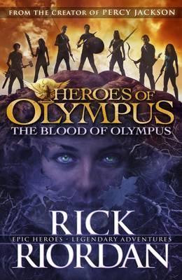 Heroes of Olympus Book 5: The Blood of Olympus / Rick Riordan