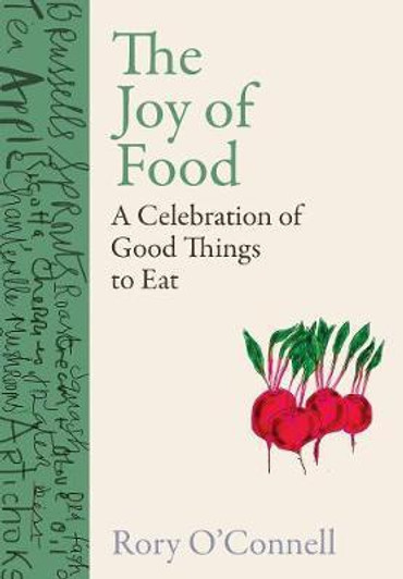 Joy of Food / Rory O'Connell Joy of Food / Rory O'Connell
