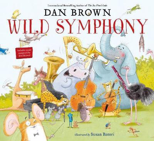 Wild Symphony H/B/ Dan Brown