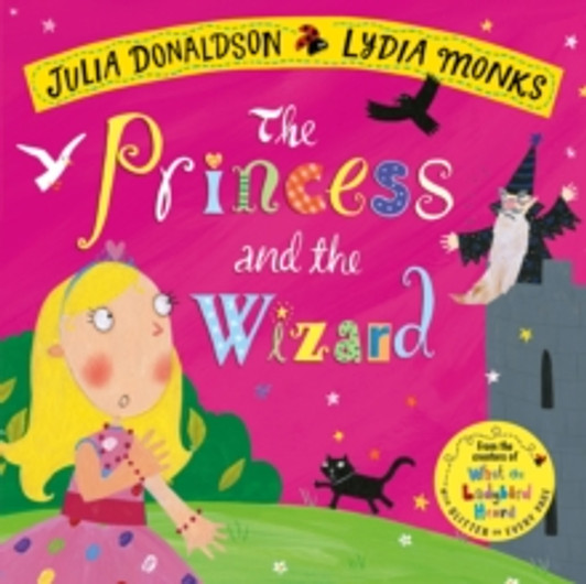 Princess and the Wizard Picture Book, The / Julia Donaldson