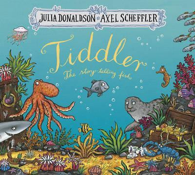 Tiddler Picture Book / Julia Donaldson & Axel Scheffler