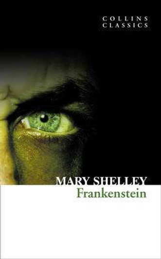 Frankenstein Collins Classics / MARY SHELLEY