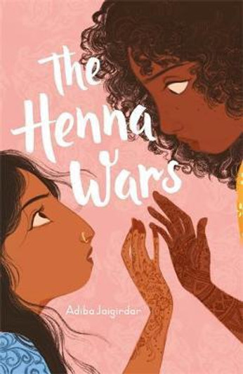 Henna Wars, The / Adiba Jaigirdar