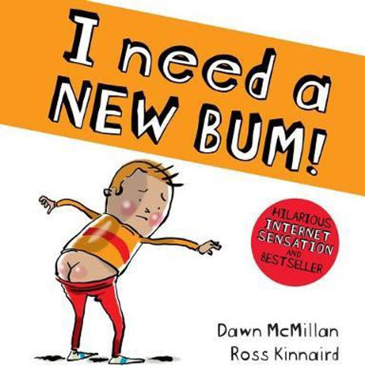 I Need a New Bum B/B / Dawn McMillan