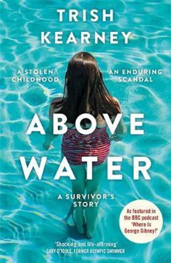 Above Water / Trish Kearney Above Water / Trish Kearney