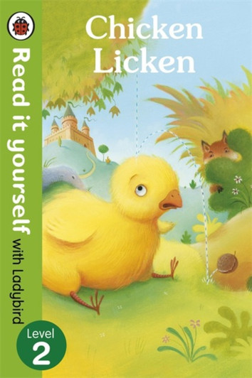 Read It Yourself Ladybird Level 2 - Chicken Licken