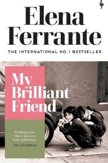 My Brilliant Friend P/B / Elena Ferrante