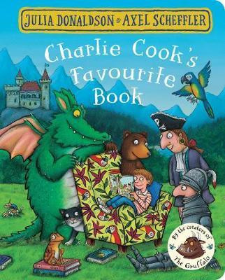 Charlie Cook's Favourite Book B/B Julia Donaldson