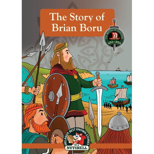 Nutshell Irish Myths & Legends Book 9: The Story of Brian Boru