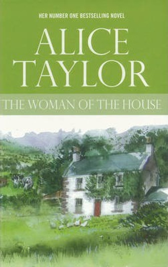 Woman of the House/ Alice Taylor