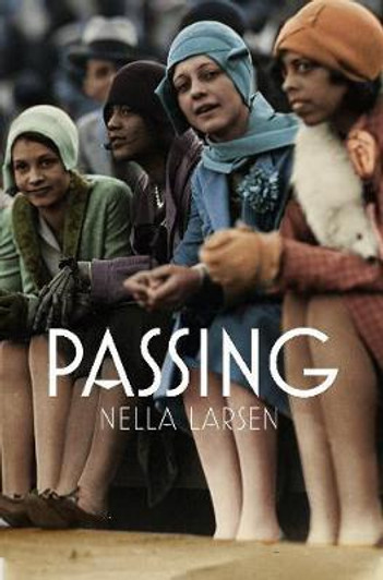 Passing P/B / Nella Larsen