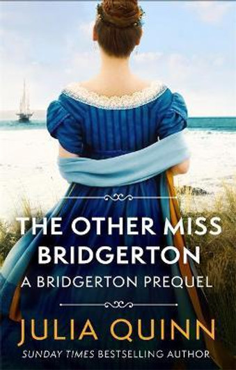 Bridgerton Prequel #3: The Other Miss Bridgerton P/B / Julia Quinn