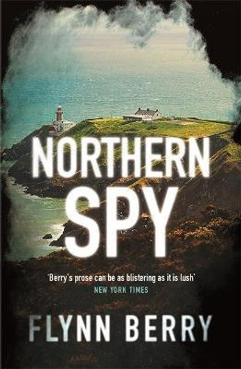 Northern Spy Large P/B Ed. / Flynn Berry