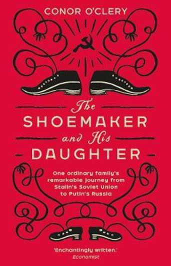 Shoemaker and His Daughter P/B / Conor O'Clery