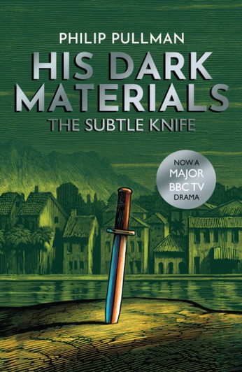 His Dark Materials #2: The Subtle Knife P/B / Philip Pullman