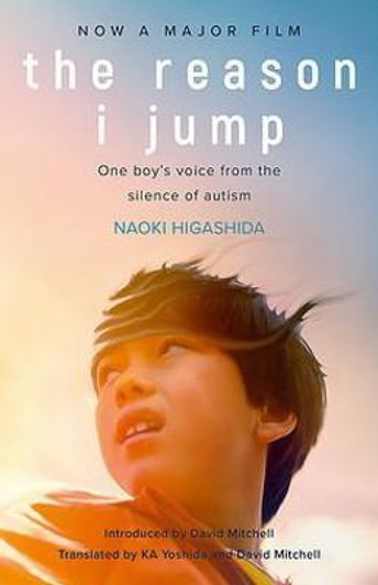 Reason I Jump Movie Tie-In Ed. P/B, The / Naoki Higashida