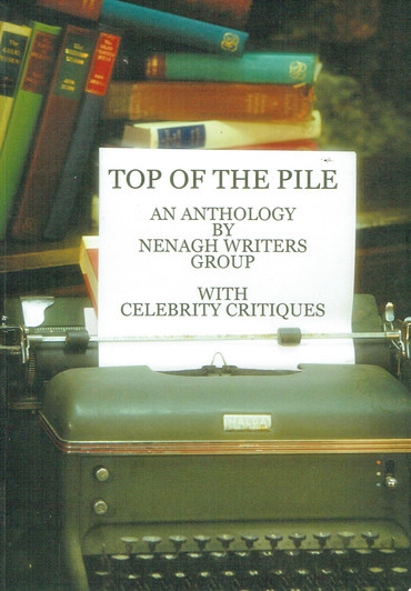 Top of the Pile / Nenagh Writers Group