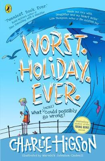 Worst. Holiday. Ever. / Charlie Higson