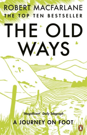 Old Ways P/B, The / Robert MacFarlane