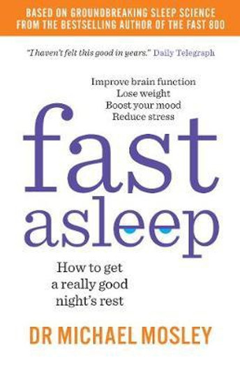 Fast Asleep / Dr Michael Mosley