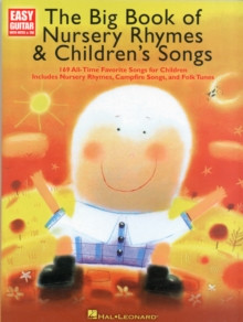 Big Book of Nursery Rhymes & Childrens Songs Easy Guitar