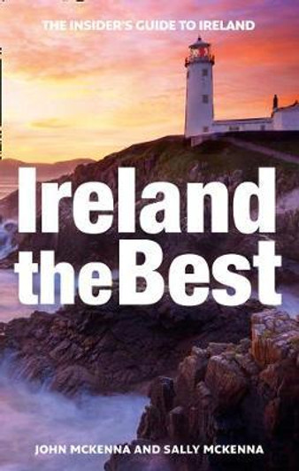 Ireland the Best / John McKenna & Sally McKenna