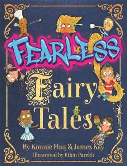 Fearless Fairy Tales / Konnie Huq & James Kay