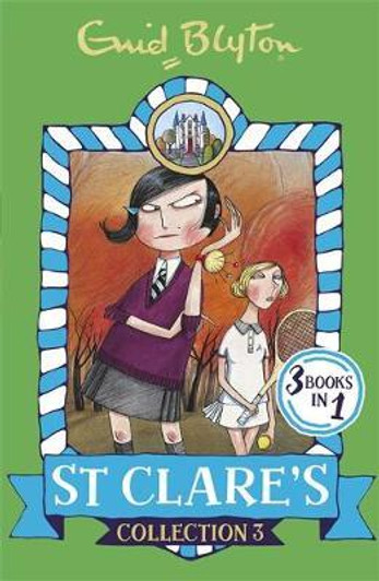 St. Clare's Collection 3: Books 7 - 9