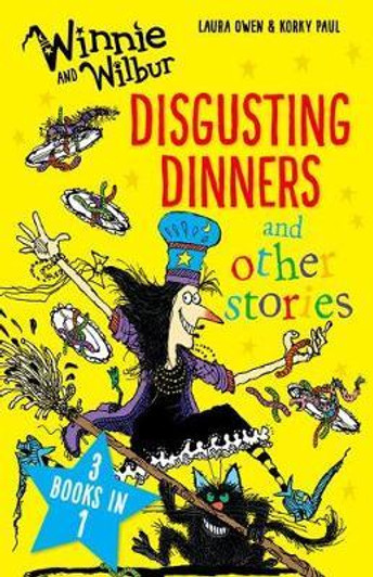 Winnie and Wilbur Disgusting Dinners / Laura Owen