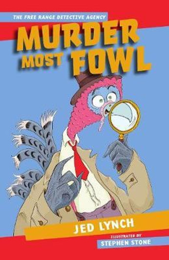 Murder Most Fowl P/B / Jed Lynch