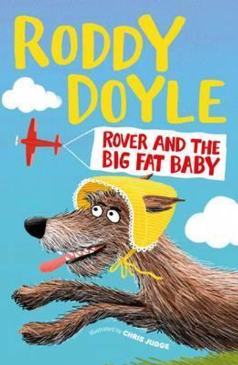 Rover and the Big Fat Baby H/B / Roddy Doyle