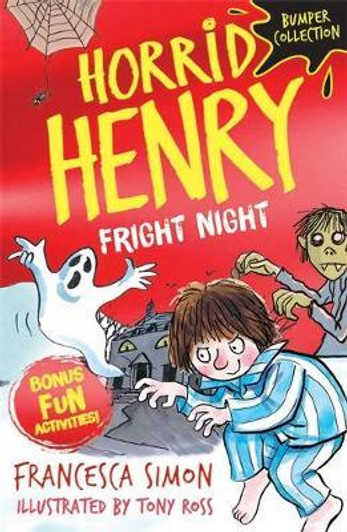 Horrid Henry Fright Night / Francesca Simon