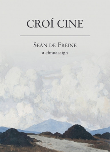 Croí Cine H/B / Sean De Freine