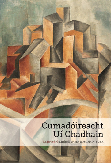 Cumadoireacht Ui Chadhain / Michael Briody & Mairin Nic Eoin