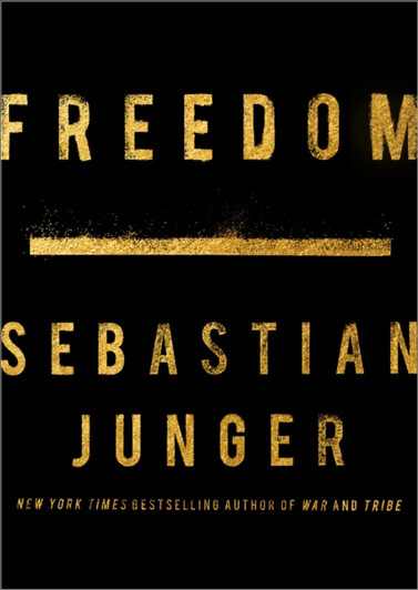 Freedom / Sebastian Junger Freedom / Sebastian Junger