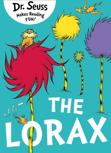 Lorax, The / Dr. Seuss