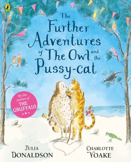 Further Adventures of the Owl and the Pussy-Cat, The / Julia Donaldson & Charlotte Voake