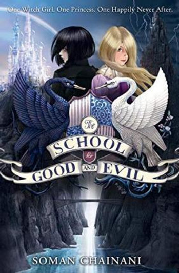 School for Good and Evil 1 / Soman Chainani