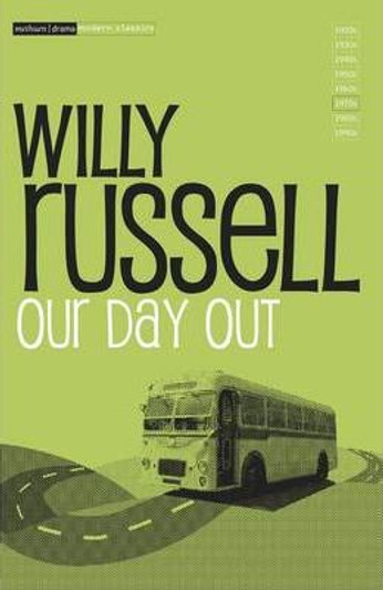 Our Day Out /  Willy Russell