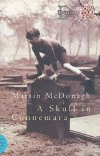 A Skull in Connemara / Martin McDonagh