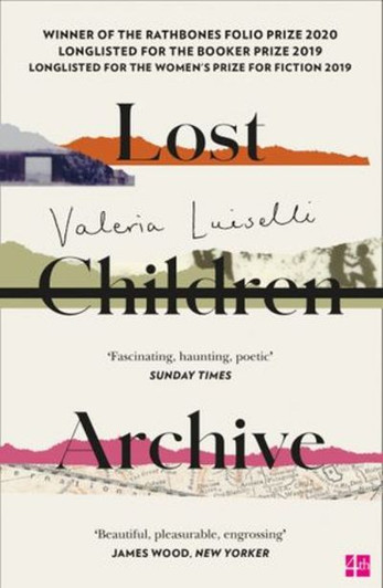 Lost Children Archive / Valeria Luiselli