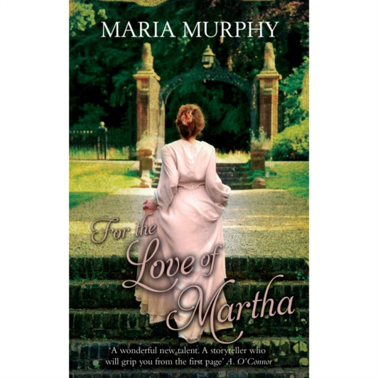 For the Love of Martha / Maria Murphy