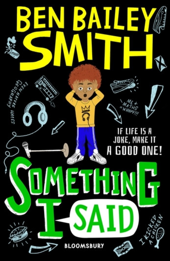 Something I Said / Ben Bailey Smith