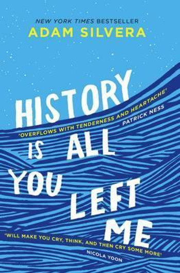 History Is All You Left Me / Adam Silvera