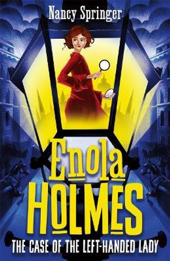 Enola Holmes 2: The Case of the Left-Handed Lady / Nancy Springer