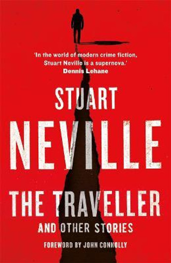 Traveller and Other Stories, The / Stuart Neville